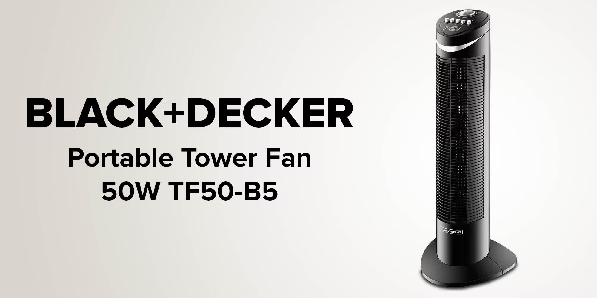 Black+Decker TF50-B5 |  Tower Fan 