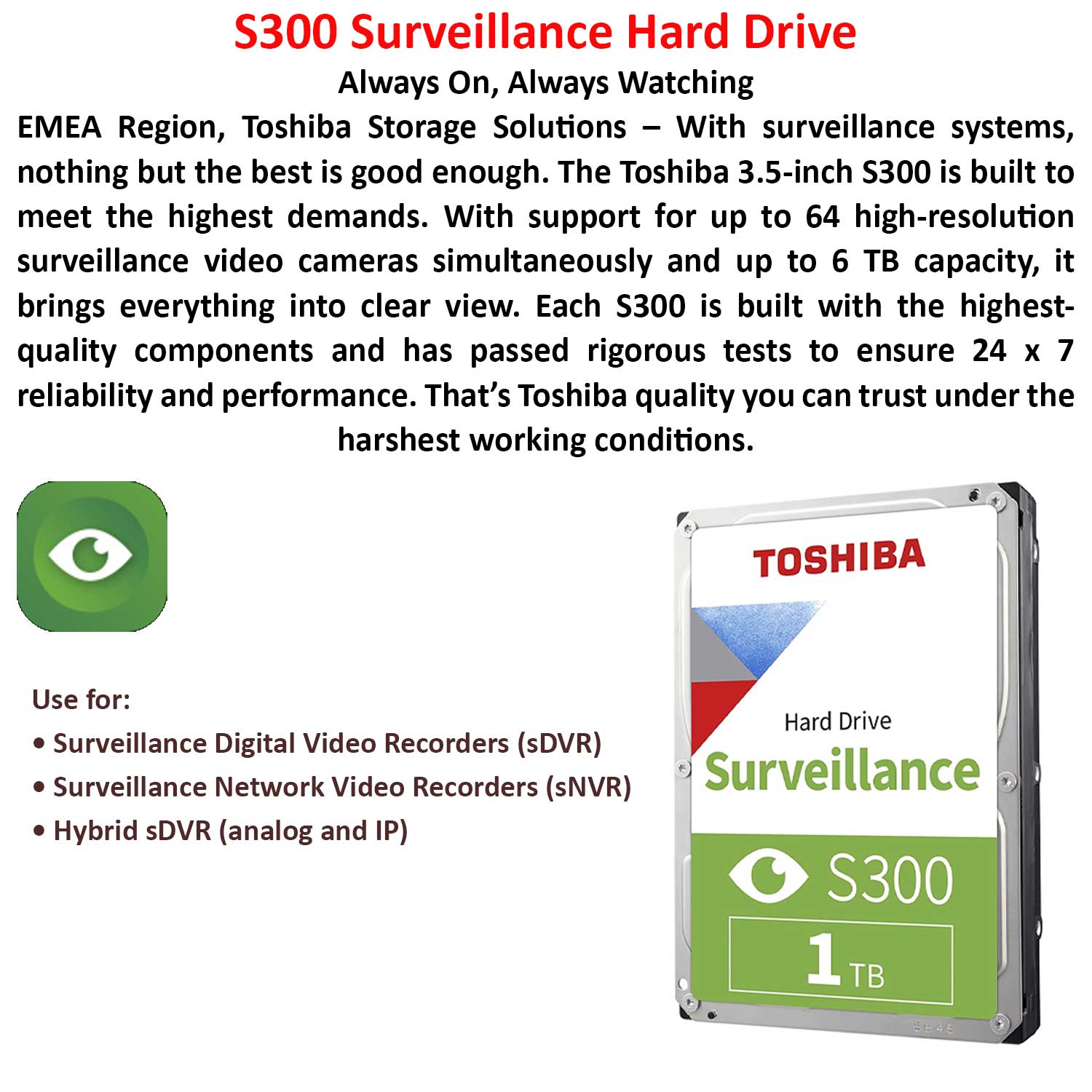 Toshiba 2TB S300 Surveillance Hard Drive - HDWT720UZSVA