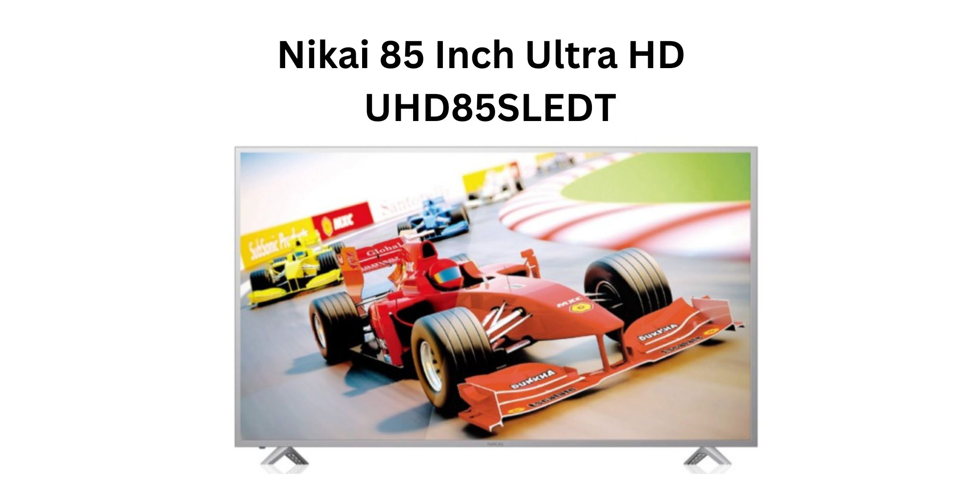 Nikai UHD85SLEDT | 85″ 4K Ultra HD Smart LED