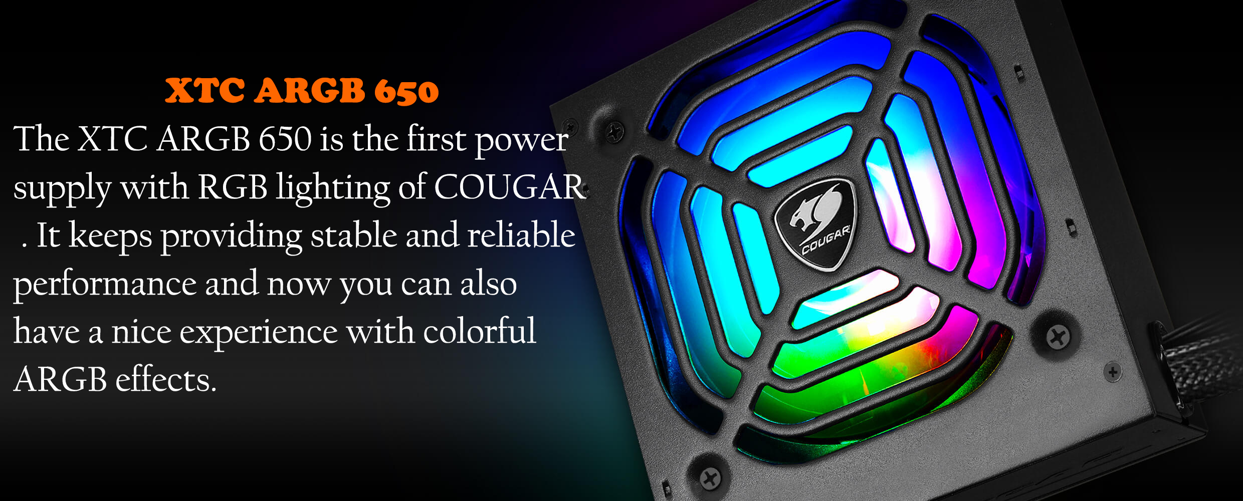 Cougar XTC ARGB 650W power supply - 31XG065.0001P